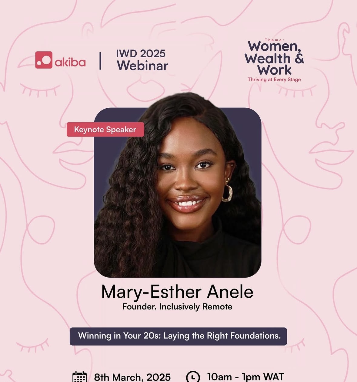 Akiba IWD 2025 webinar flyer, Mary-Esther Anele as keynote speaker on Winning in Your 20s